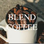 【考察】好みの味を求めて、ブレンドコーヒーの作り方を紹介！！